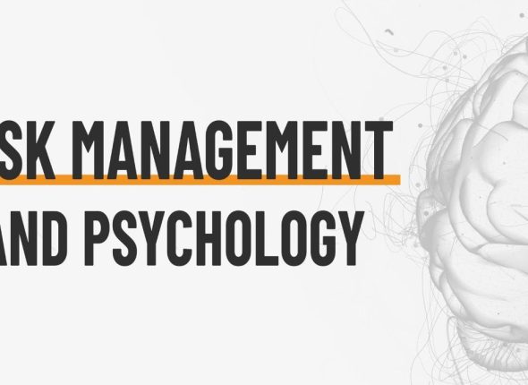Risk Management and Psychology
